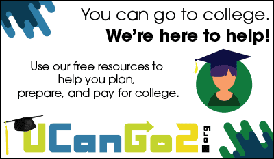 You can go to college. We're here to help! Use our free resources to help you plan, prepare, and pay for college.